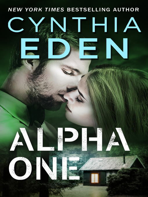 Title details for Alpha One by Cynthia Eden - Available
